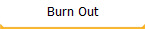 Burn Out